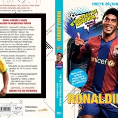 Ronaldinho, numer 10, czarował na boisku. Książka o jego drodze do legendy, od ulic Brazylii po największe kluby.